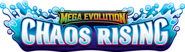 Mega Evolutions: Chaos Raising